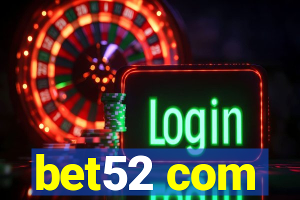 bet52 com